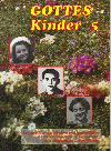 "GOTTES Kinder 5"