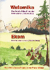 Franz Weiser SJ, "Watomika"- Der letzte Häuptling der Delawaren.  -  "Ekom"-Der Schwarzrock